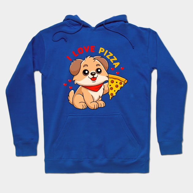 I love pizza dog Hoodie by Mpd Art